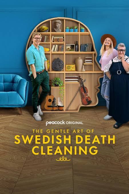 The Gentle Art of Swedish Death Cleaning